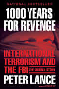 1000 Years for Revenge International Terrorism & the FBI The Untold Story