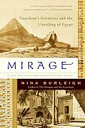 Mirage Napoleons Scientists & the Unveiling of Egypt