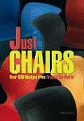 Just Chairs Over 600 Designs from Around the World