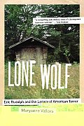 Lone Wolf: Eric Rudolph and the Legacy of American Terror