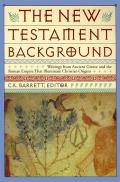 New Testament Background Selected Documents Revised & Expanded Edition