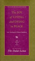 Joy Of Living & Dying In Peace