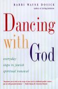 Dancing With God Everyday Steps To Jewish Spiritual Renewal