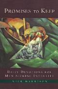 Promises to Keep Daily Devotions for Men of Integrity