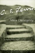 Mere Christianity A Revised & Amplified