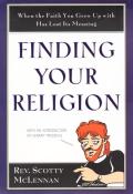 Finding Your Religion When The Faith You