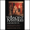 Ancient Mysteries A Sourcebook