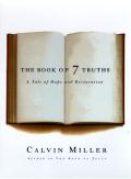 Book Of Seven Truths A Tale Of Hope & Restoration