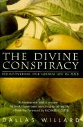 Divine Conspiracy Rediscovering Our Hidden Life in God