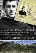 Long Way from Tipperary What a Former Monk Discovered in His Search for the Truth