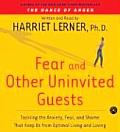 Fear & Other Uninvited Guests