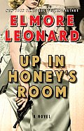 Up In Honeys Room
