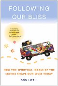 Following Our Bliss How The Spiritual Id