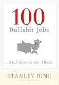 100 Bullshit Jobs & How To Get Them