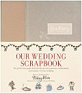 Our Wedding Scrapbook