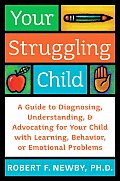 Your Struggling Child A Guide To Diagnosing Un