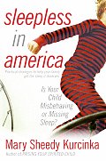 Sleepless In America Is Your Child Misbe