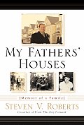 My Fathers Houses Memoir Of A Family