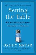 Setting the Table The Transforming Power of Hospitality in Business
