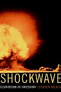 Shockwave Countdown To Hiroshima