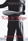 Kiss & Tango Looking For Love In Buenos Aires