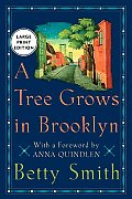 A Tree Grows In Brooklyn: Large Print Edition