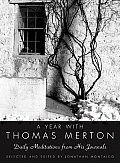 Year with Thomas Merton Daily Meditations from His Journals