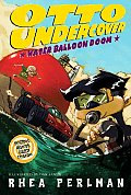 Otto Undercover 03 Water Ballon Doom