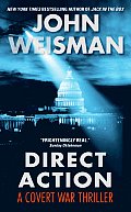 Direct Action A Covert War Thriller