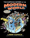 Cartoon History of the Modern World Part 1 From Columbus to the U S Constitution