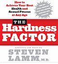Hardness Factor How to Achieve Your Best Health & Sexual Fitness at Any Age