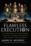 Flawless Execution A Fighter Pilots Guide To