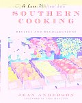Love Affair with Southern Cooking Recipes & Recollections