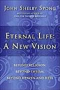 Eternal Life A New Vision