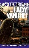 Lady Vanishes A Rachel Alexander Mystery