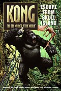 King Kong Escape From Skull Island Chapter Book