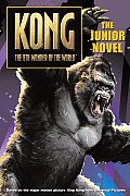 King Kong The Junior Novel