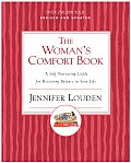 Womans Comfort Book A Self Nurturing Guide for Restoring Balance in Your Life