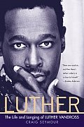 Luther The Life & Longing Of Luther Vand