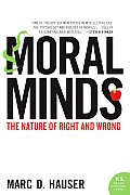 Moral Minds The Nature of Right & Wrong