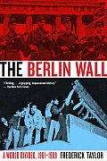 Berlin Wall A World Divided 1961 1989