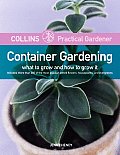 Container Gardening What to Grow & How to Grow It