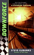 Downforce A Stock Car Thriller