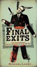 Final Exits The Illustrated Encyclopedia of How We Die