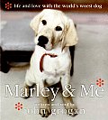 Marley & Me Life & Love With The Worlds Worst Dog Abridged