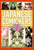 Japanese Comickers 2 Draw Manga & Anime Like Japans Hottest Artists