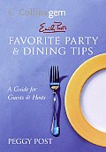 Emily Post's Favorite Party & Dining Tips (Collins Gem)
