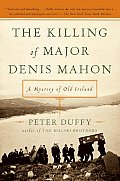 The Killing of Major Denis Mahon: A Mystery of Old Ireland