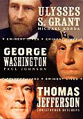 American Presidents Eminent Lives Boxed Set George Washington Thomas Jefferson Ulysses S Grant