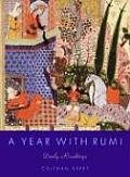 Year With Rumi Daily Readings From Poems